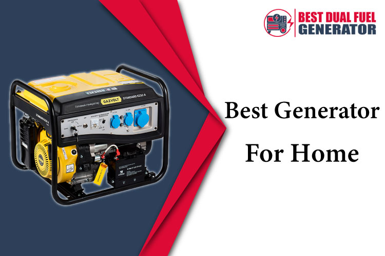 Best Generator for Home – Top Rated Generator 2023